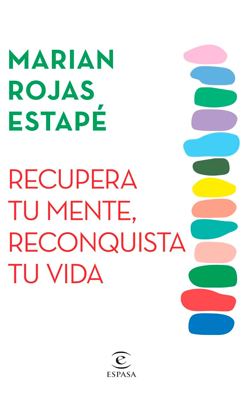 Recupera tu mente, reconquista tu vida - Marian Rojas Estapé - 19WA51497_1