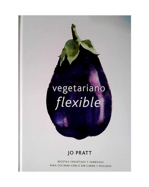 Vegetariano flexible - Jo Pratt