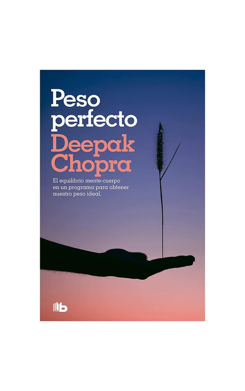 Peso perfecto - Deepak Chopra