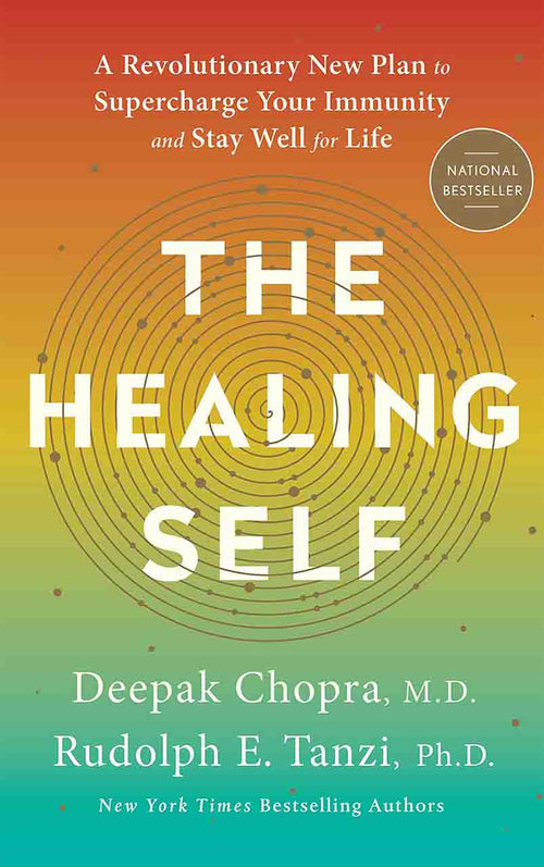 The Healing Self - Deepak Chopra