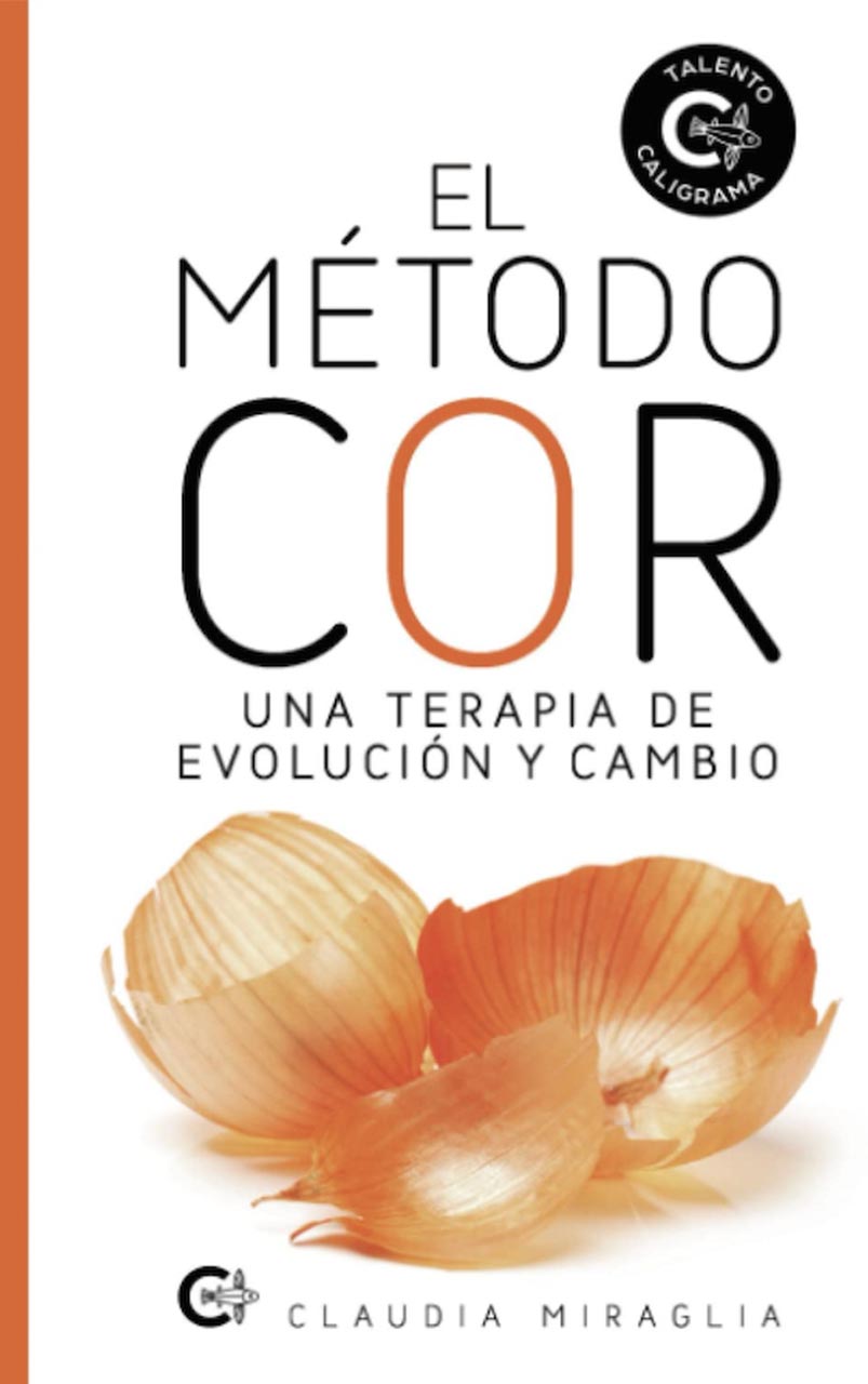 El Método COR. Una terapia de evolución y cambio - Claudia Miraglia - 19WA49441_1